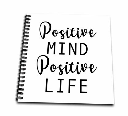 3dRose Tory Anne Collections Quotes - Postive Mind Positive Life - Drawing Books (db_336478)